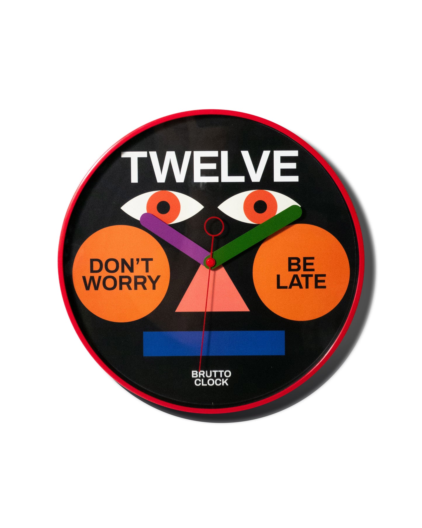 BE LATE Wall Clock