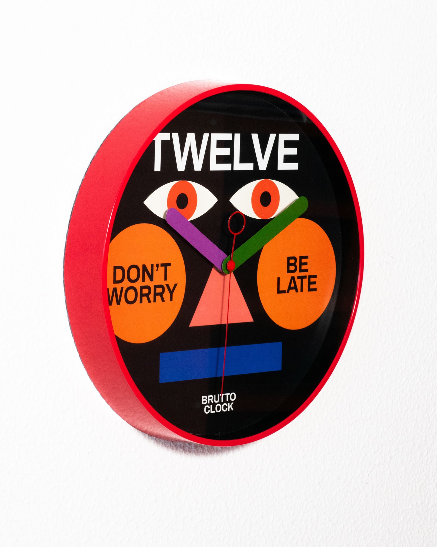 BE LATE Wall Clock
