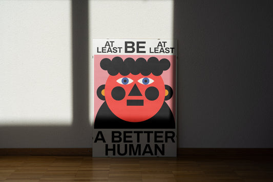 Be a better Human