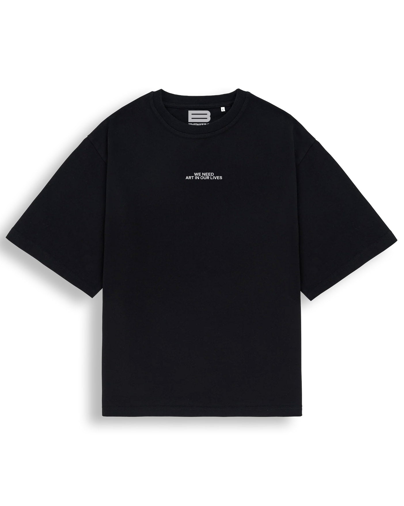 WE NEED ART T-Shirt