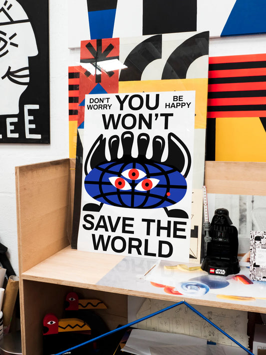YOU WON'T SAVE THE WORLD BLUE / RED DOT